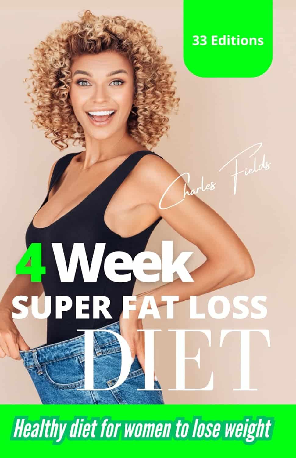 4 Weeks Super Fat Loss Diet